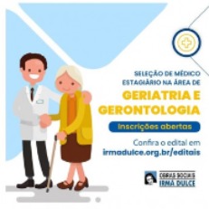 OSID abre inscrição para seleção de estágio médico em Geriatria e Gerontologia