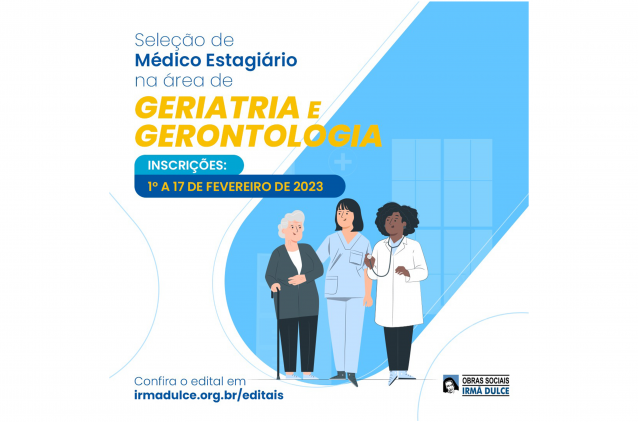 OSID abre inscrição para seleção de Estágio Médico em Geriatria e Gerontologia