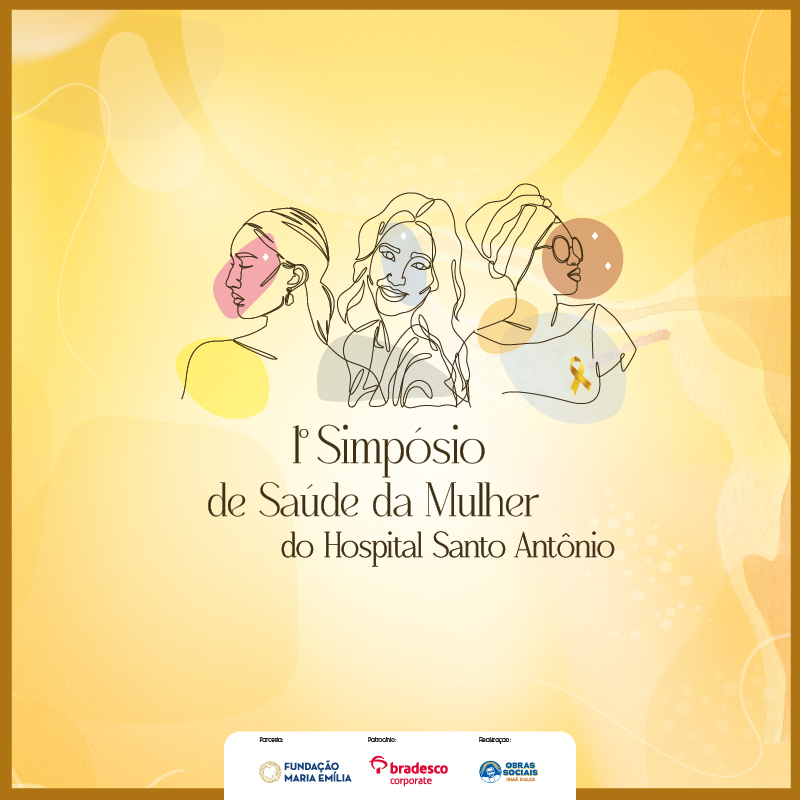 Obras Sociais Irmã Dulce promovem 1º Simpósio de Saúde da Mulher