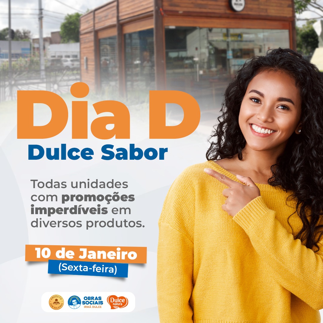 Dia D Dulce Sabor acontece nesta sexta-feira (10)