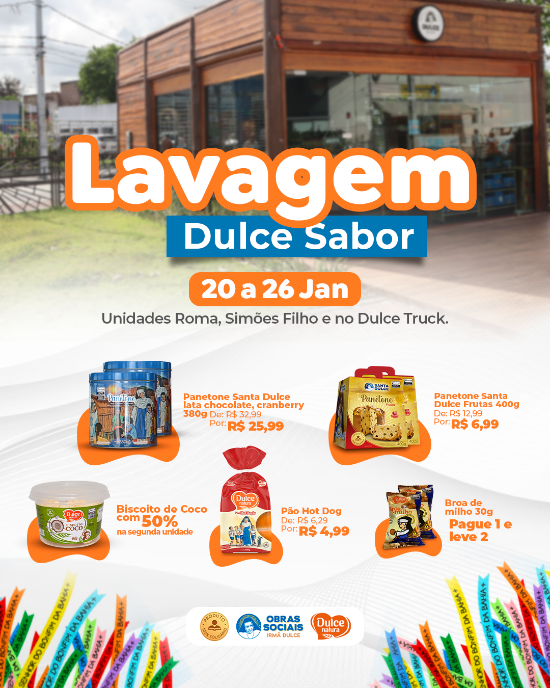 Lavagem Dulce Sabor se inicia nesta segunda-feira com descontos imperdíveis